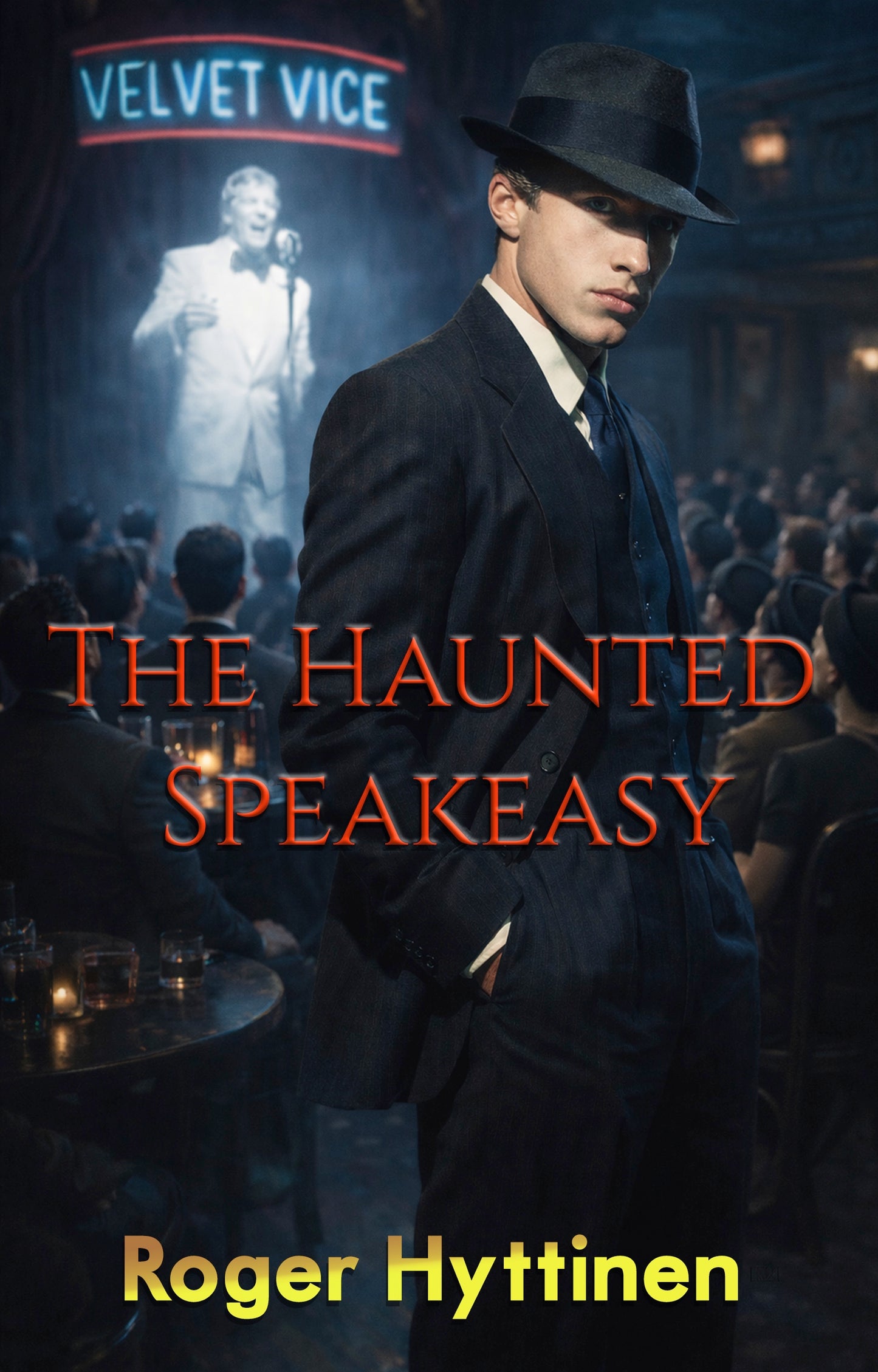 The Haunted Speakeasy, HARDCOVER